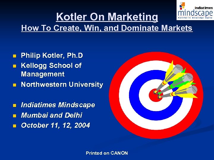 Kotler On Marketing How To Create, Win, and Dominate Markets n n n Philip