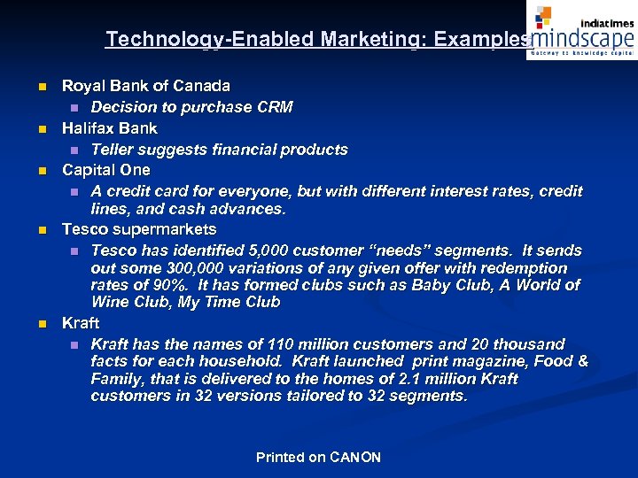 Technology-Enabled Marketing: Examples n n n Royal Bank of Canada n Decision to purchase