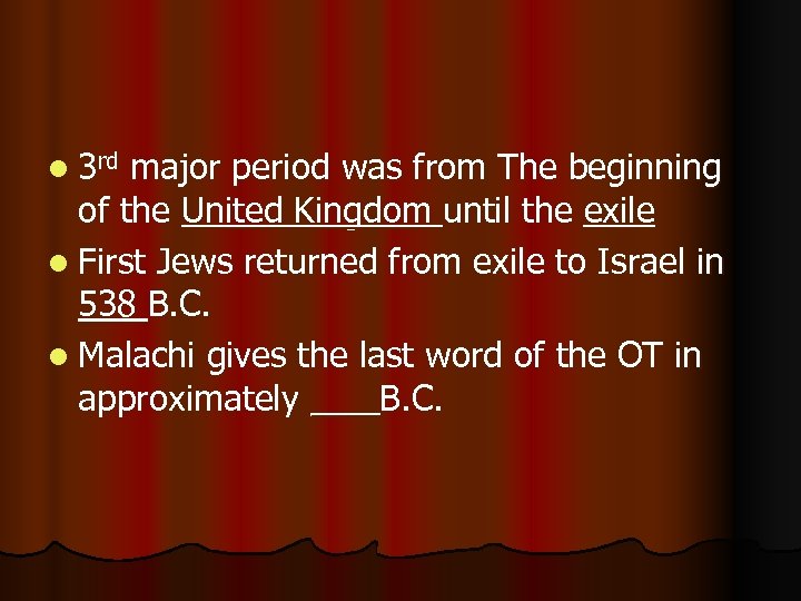 l 3 rd major period was from The beginning of the United Kingdom until