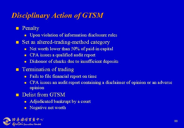 Disciplinary Action of GTSM n Penalty n n Set as altered-trading-method category n n