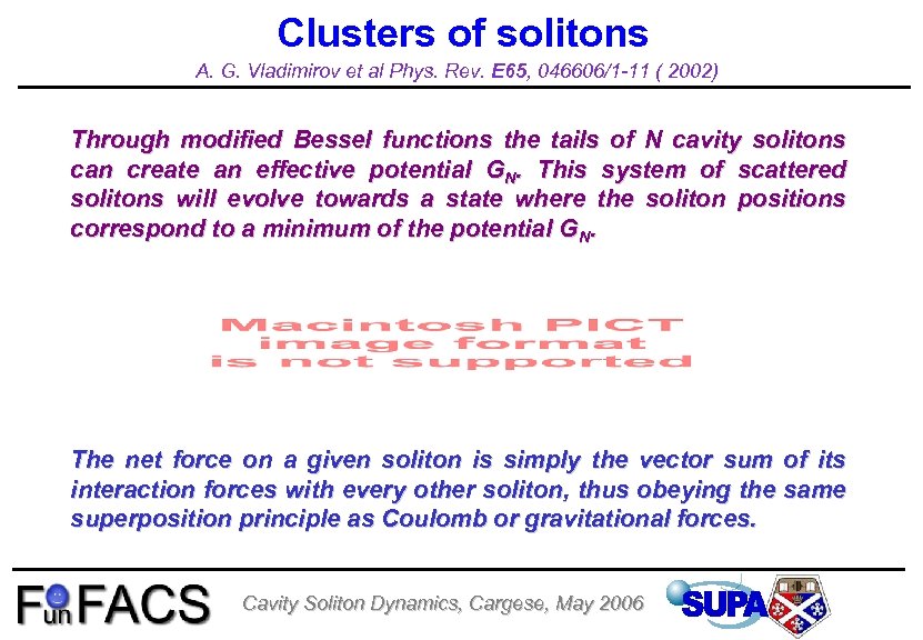 Clusters of solitons A. G. Vladimirov et al Phys. Rev. E 65, 046606/1 -11