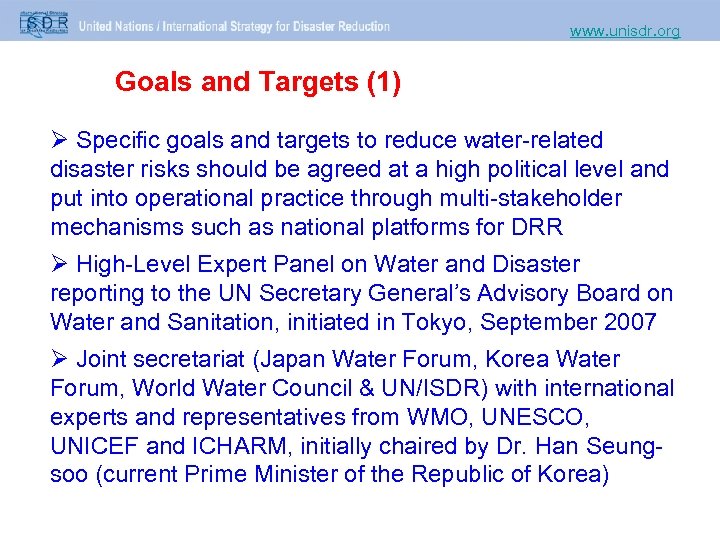 www. unisdr. org Goals and Targets (1) Ø Specific goals and targets to reduce
