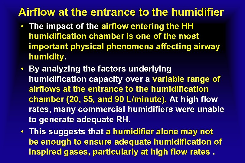 Airflow at the entrance to the humidifier • The impact of the airflow entering