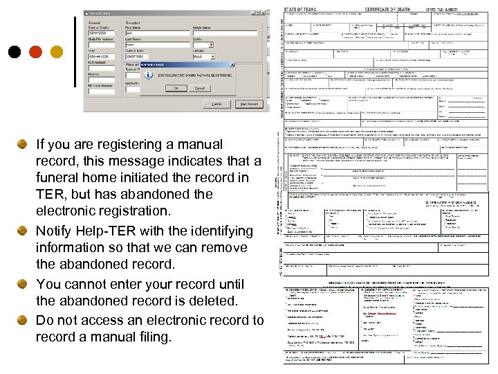 If you are registering a manual record, this message indicates that a funeral home