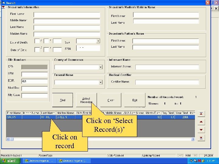 Click on record Click on ‘Select Record(s)’ 