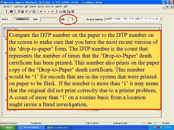 Compare the DTP number on the paper to the DTP number on the screen