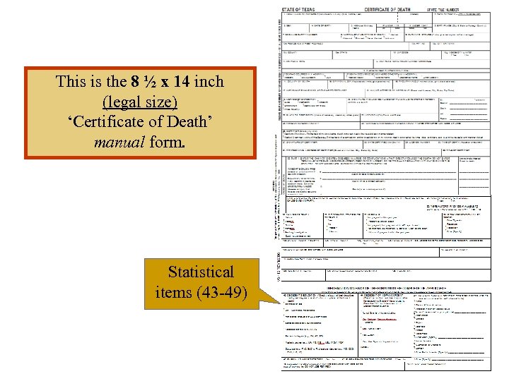 This is the 8 ½ x 14 inch (legal size) ‘Certificate of Death’ manual