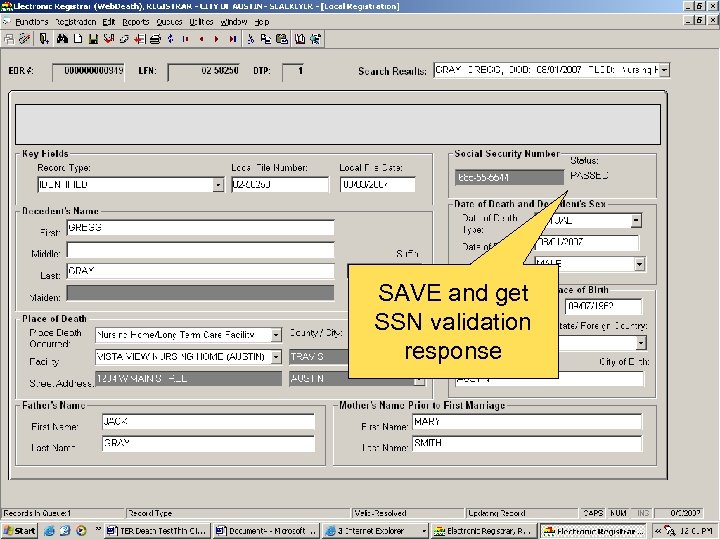 SAVE and get SSN validation response 