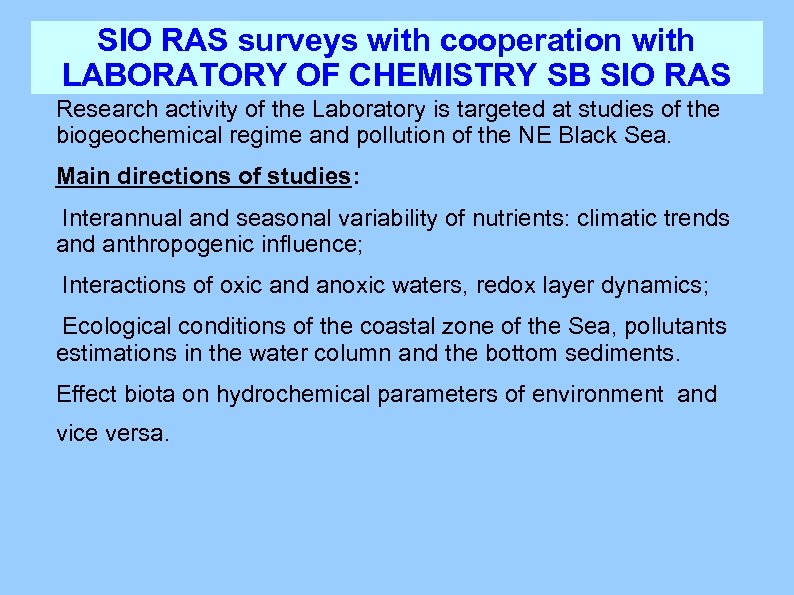SIO RAS surveys with cooperation with LABORATORY OF CHEMISTRY SB SIO RAS Research activity