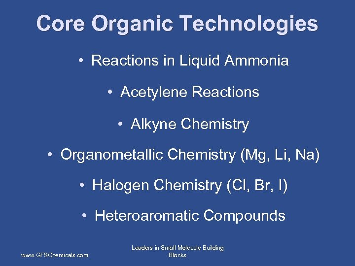 Core Organic Technologies • Reactions in Liquid Ammonia • Acetylene Reactions • Alkyne Chemistry