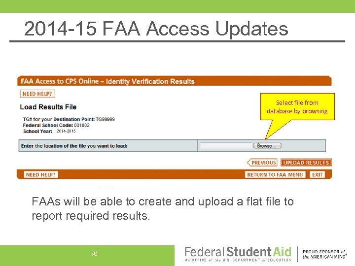 2014 -15 FAA Access Updates Select file from database by browsing 2014 -2015 FAAs