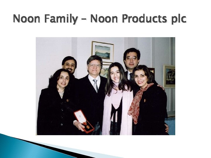 Noon Family – Noon Products plc 