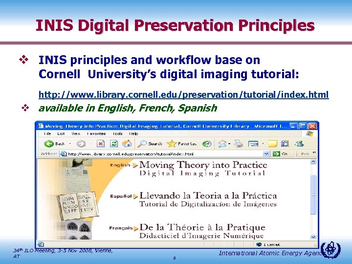INIS Digital Preservation Principles v INIS principles and workflow base on Cornell University’s digital