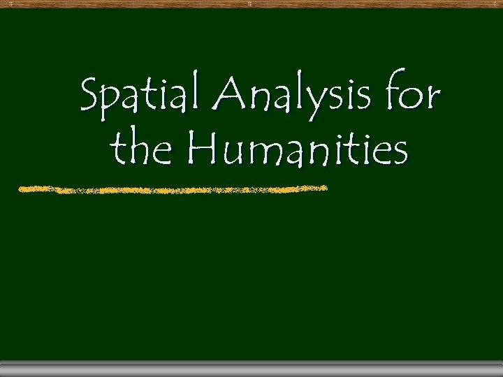 Spatial Analysis for the Humanities 