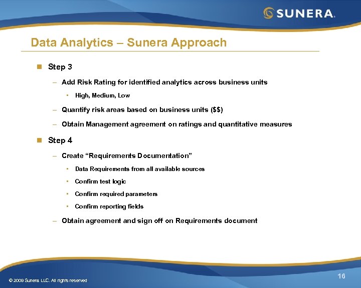 Data Analytics – Sunera Approach n Step 3 – Add Risk Rating for identified