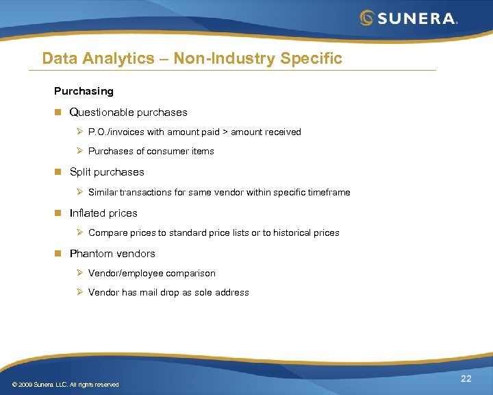 Data Analytics – Non-Industry Specific Purchasing n Questionable purchases Ø P. O. /invoices with