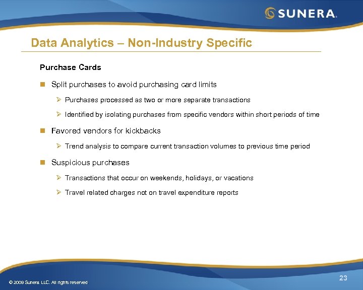 Data Analytics – Non-Industry Specific Purchase Cards n Split purchases to avoid purchasing card