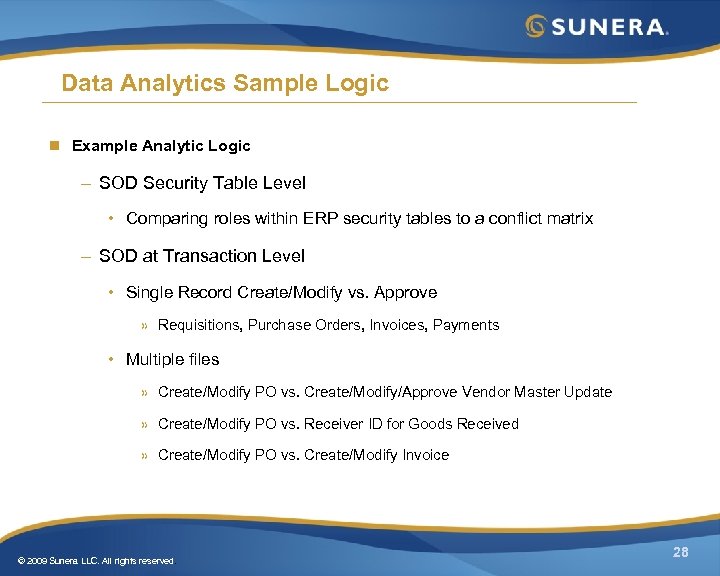 Data Analytics Sample Logic n Example Analytic Logic – SOD Security Table Level •