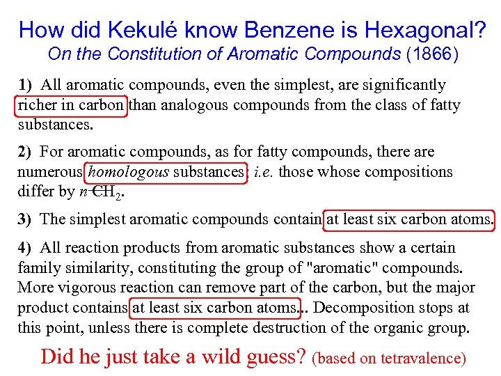 How did Kekulé know Benzene is Hexagonal? On the Constitution of Aromatic Compounds (1866)