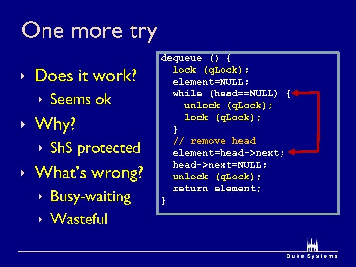One more try ê Does it work? ê Seems ok ê Why? ê Sh.