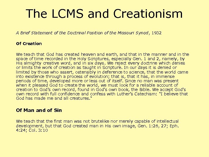 The LCMS and Creationism A Brief Statement of the Doctrinal Position of the Missouri