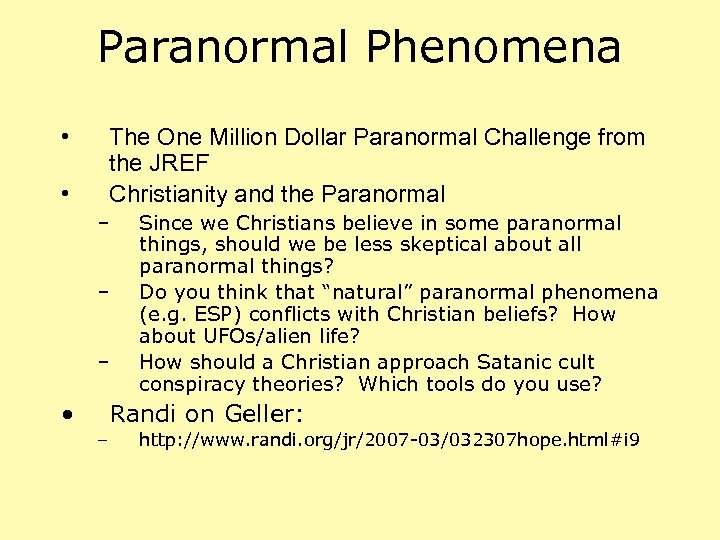 Paranormal Phenomena • The One Million Dollar Paranormal Challenge from the JREF Christianity and