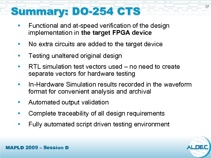 Summary: DO-254 CTS • Functional and at-speed verification of the design implementation in the