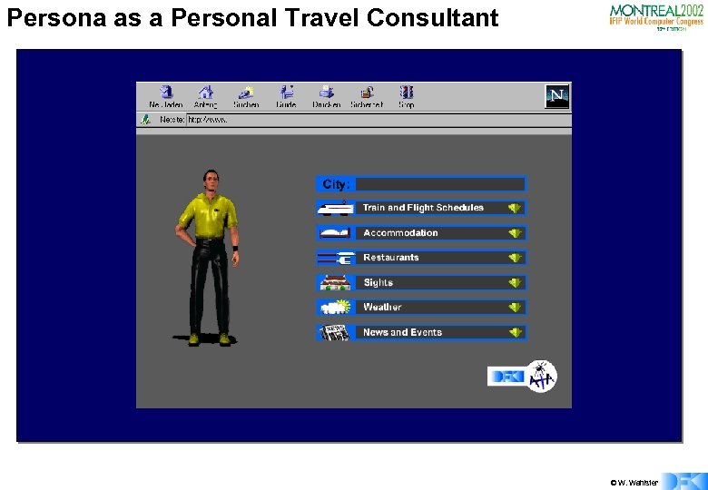 Persona as a Personal Travel Consultant © W. Wahlster 