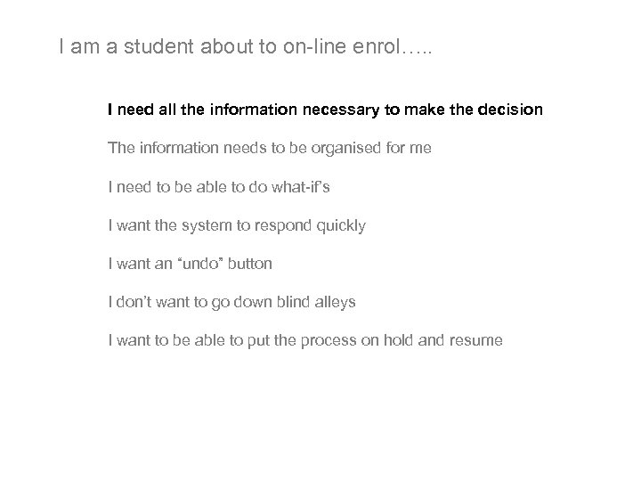 I am a student about to on-line enrol…. . I need all the information
