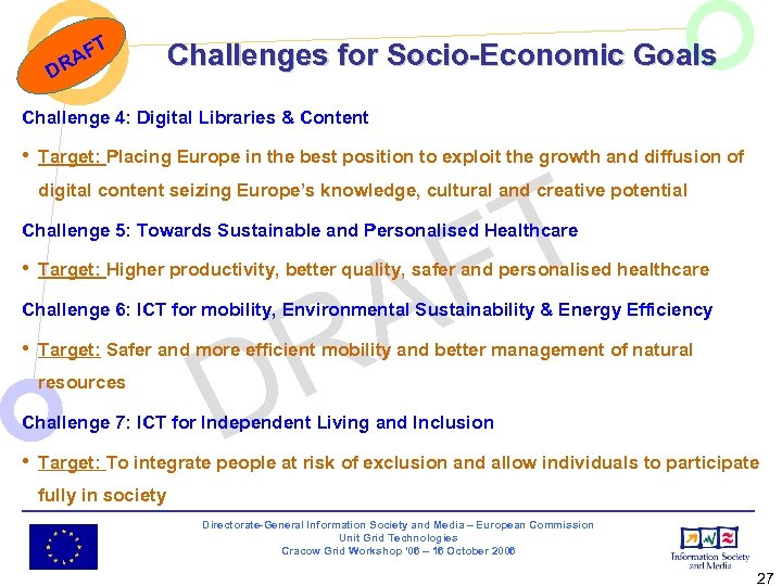 T AF R D Challenges for Socio-Economic Goals Challenge 4: Digital Libraries & Content