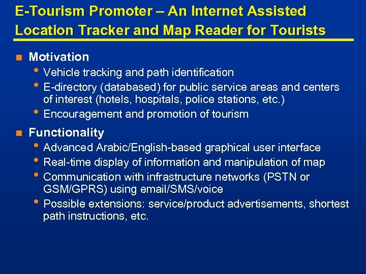 E-Tourism Promoter – An Internet Assisted Location Tracker and Map Reader for Tourists n