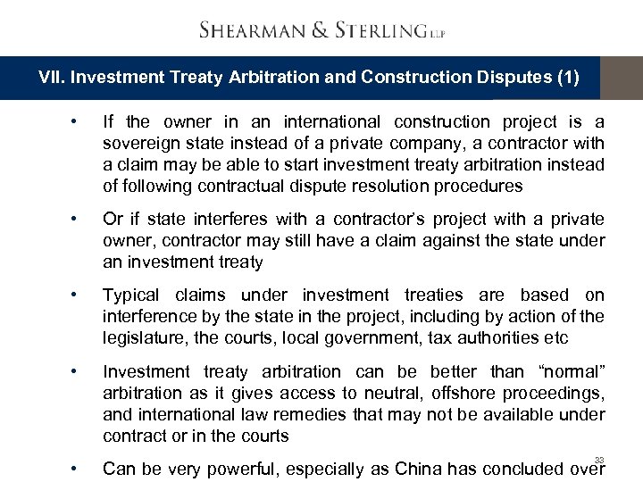 VII. Investment Treaty Arbitration and Construction Disputes (1) • If the owner in an