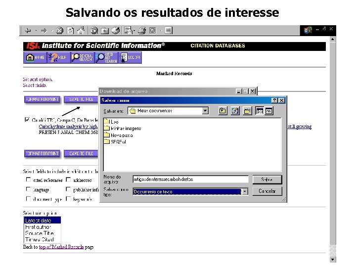 Salvando os resultados de interesse 