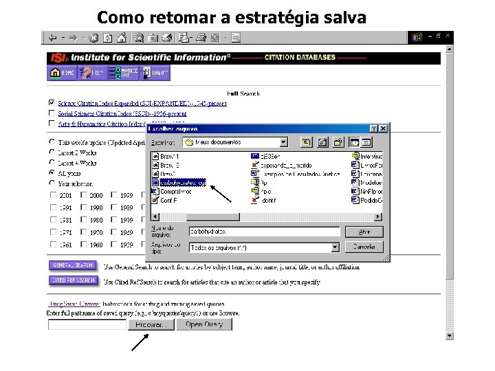 Como retomar a estratégia salva 