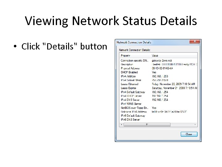 Viewing Network Status Details • Click 