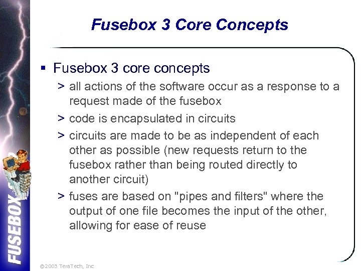 Fusebox 3 Core Concepts § Fusebox 3 core concepts > all actions of the
