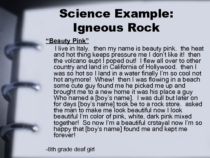 Science Example: Igneous Rock “Beauty Pink” I live in Italy. then my name is