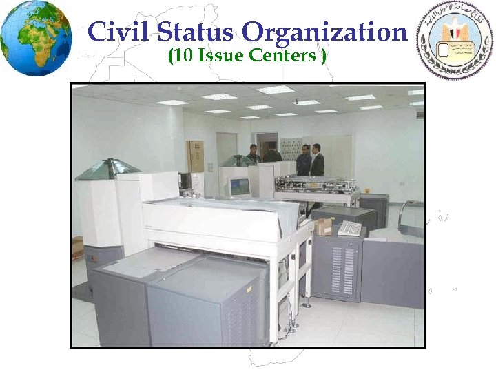 Civil Status Organization (10 Issue Centers ) 