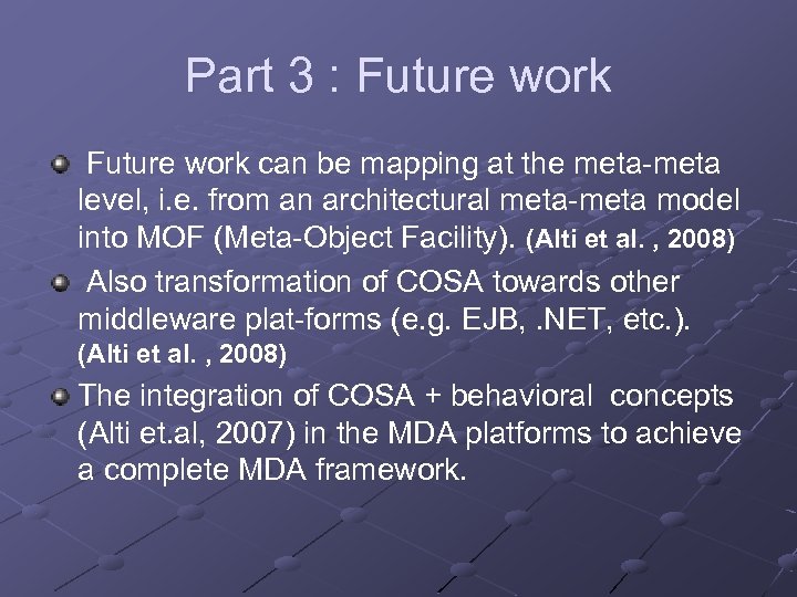 Part 3 : Future work can be mapping at the meta-meta level, i. e.