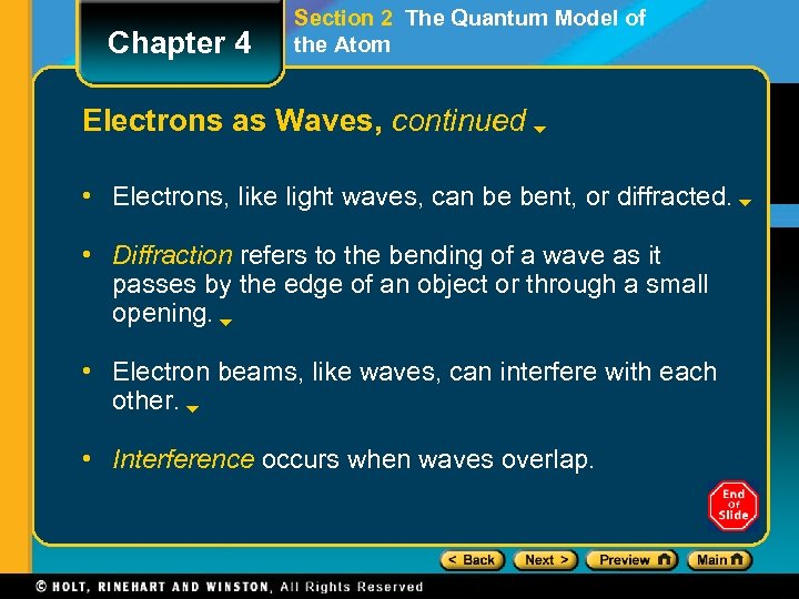 Chapter 4 Section 2 The Quantum Model of the Atom Electrons as Waves, continued