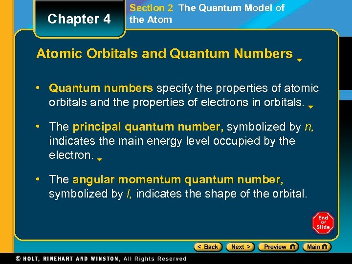 Chapter 4 Section 2 The Quantum Model of the Atomic Orbitals and Quantum Numbers