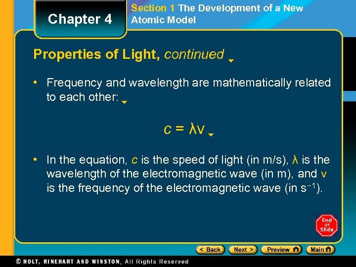 Chapter 4 Section 1 The Development of a New Atomic Model Properties of Light,