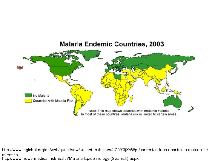 Epidemiología 219 millones de casos 2010 3. 3 millones de personas África Asia Región