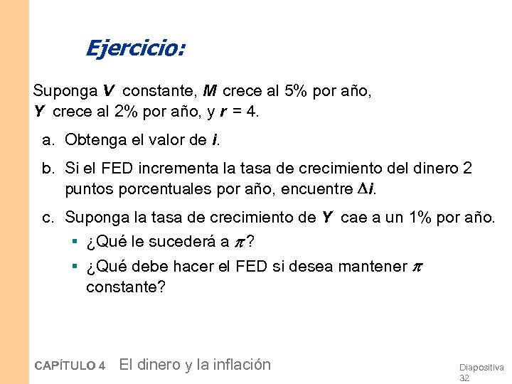 Ejercicio: Suponga V constante, M crece al 5% por año, Y crece al 2%