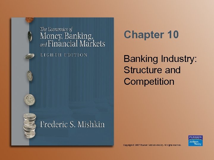 Chapter 10 Banking Industry Structure And Competition