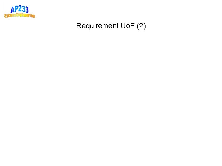 Requirement Uo. F (2) 