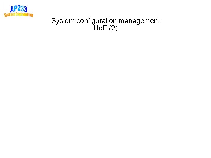 System configuration management Uo. F (2) 