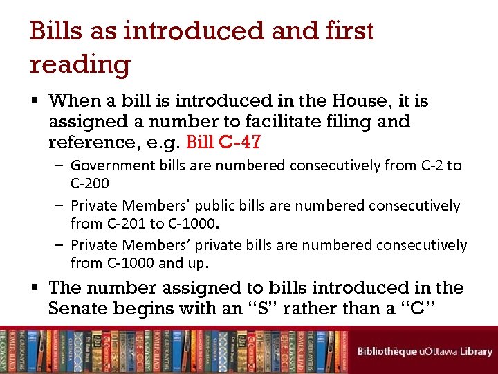 Bills as introduced and first reading § When a bill is introduced in the