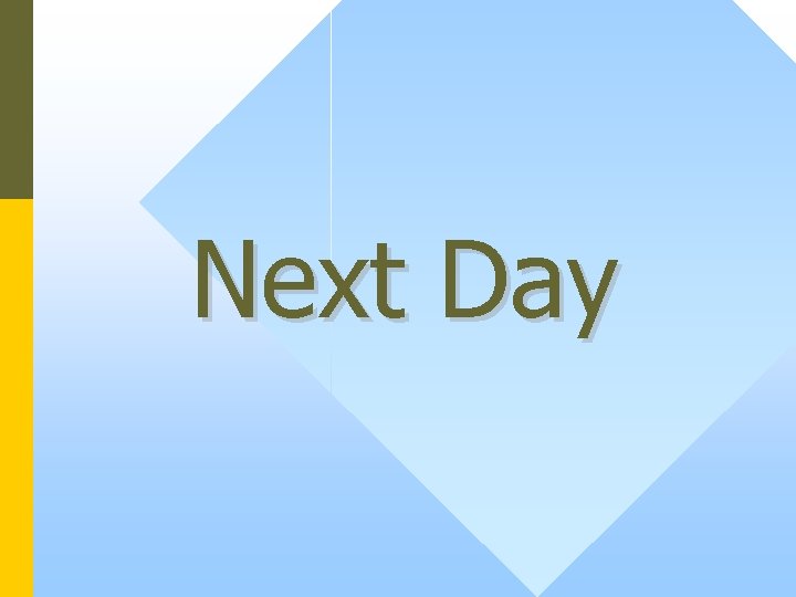 Next Day 