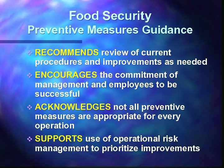 Food Security Preventive Measures Guidance v RECOMMENDS review of current procedures and improvements as
